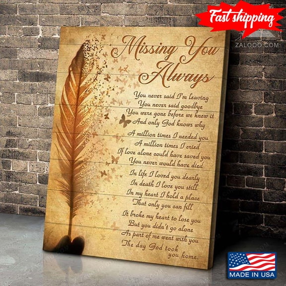 Feather & Butterflies Missing You Always You Never Said I'm Leaving 16 x 24 Inch Poster