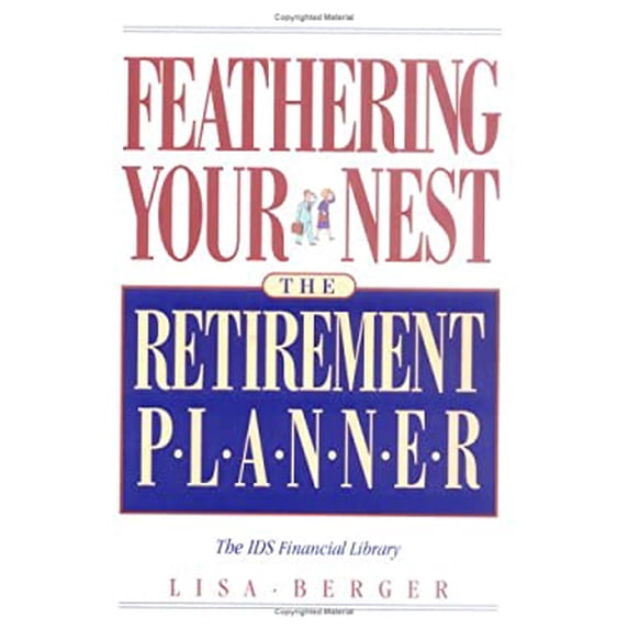 Pre-Owned Feathering Your Nest: The Retirement Planner (Paperback) 1563052962 9781563052965