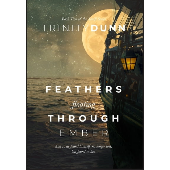 Feathers Floating Through Ember, (Hardcover)