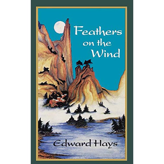 Pre-Owned Feathers on the Wind, 9780939516292, 0939516292, Paperback,