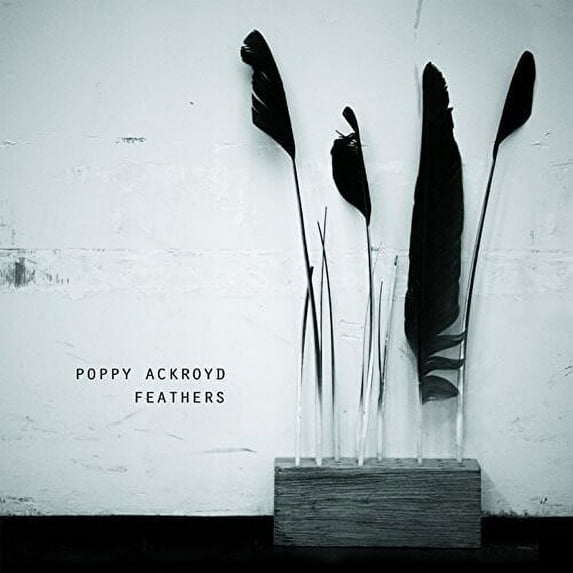 Poppy Ackroyd - Feathers - Music & Performance - CD