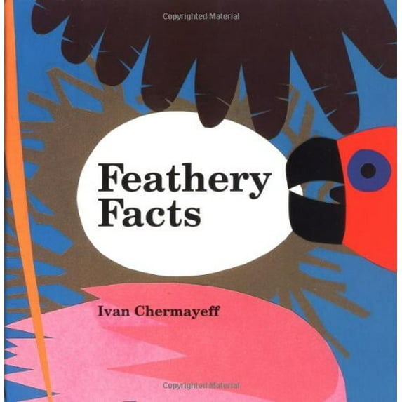 Pre-Owned Feathery Facts (Hardcover) 0152001107 9780152001100