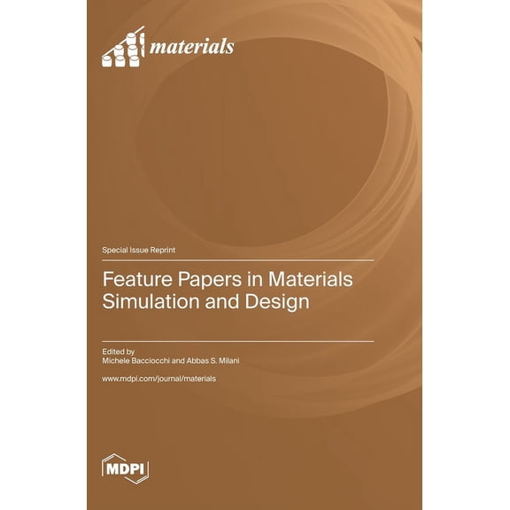 Feature Papers in Materials Simulation and Design, (Hardcover)