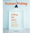 thumbnail image 1 of Pre-Owned Feature Writing: Telling the Story (Paperback) 019030488X 9780190304881, 1 of 1