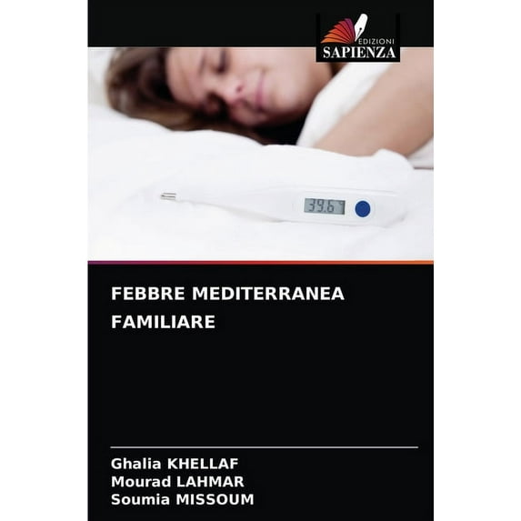 Febbre Mediterranea Familiare (Paperback)