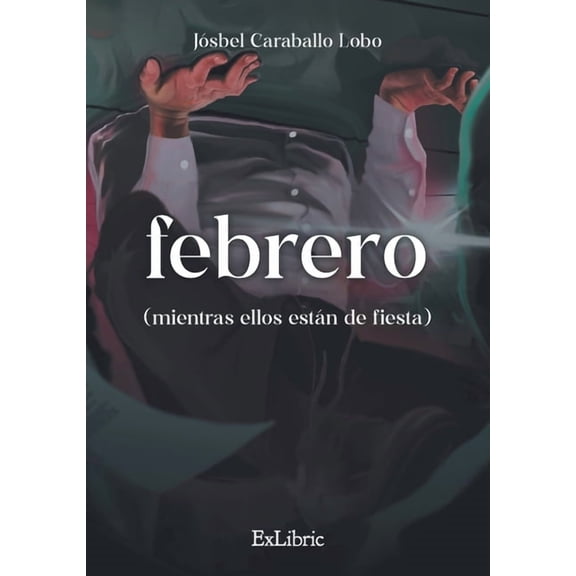 Febrero, (Paperback)