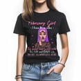 thumbnail image 1 of February Girl I Have Three Side T-Shirt, Funny Three Sides Statement, Perfect Birthday Gift for February Women, 1 of 4
