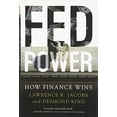 thumbnail image 1 of Pre-Owned Fed Power: How Finance Wins Paperback, 1 of 1