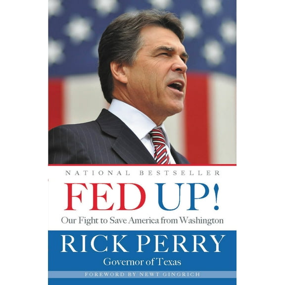 Fed Up! : Our Fight to Save America from Washington (Hardcover)