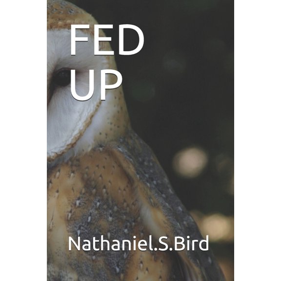 Fed Up (Paperback)