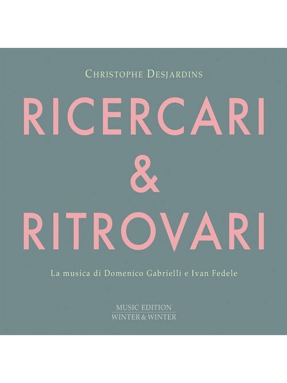 Fedele / Desjardins - Ricercari & Ritrovari - Music & Performance - CD