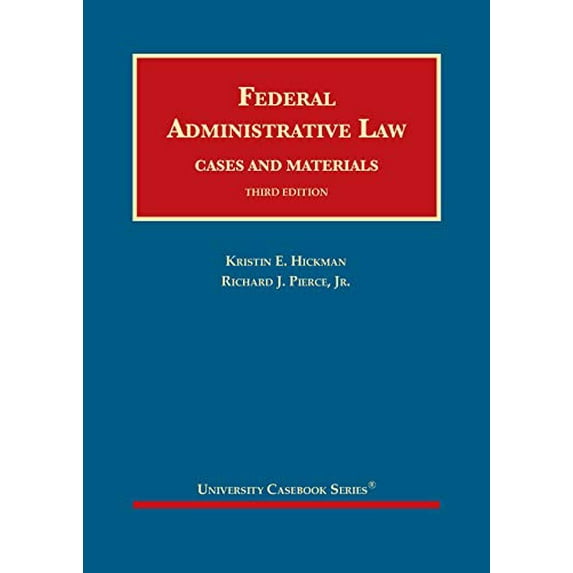 Pre-Owned Federal Administrative Law (University Casebook Series) (Hardcover) 1642422584 9781642422580