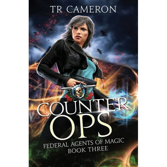 Federal Agents of Magic Counter Ops: An Urban Fantasy Action Adventure in the Oriceran Universe, Book 3, (Paperback)