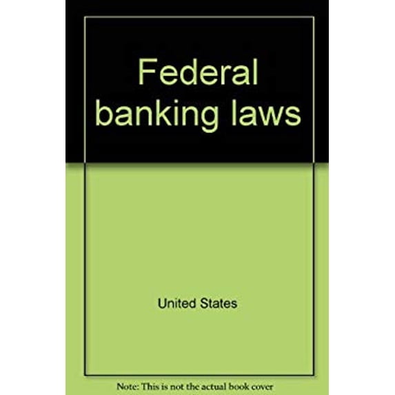 Pre-Owned Federal Banking Laws (Hardcover) 9780887128448