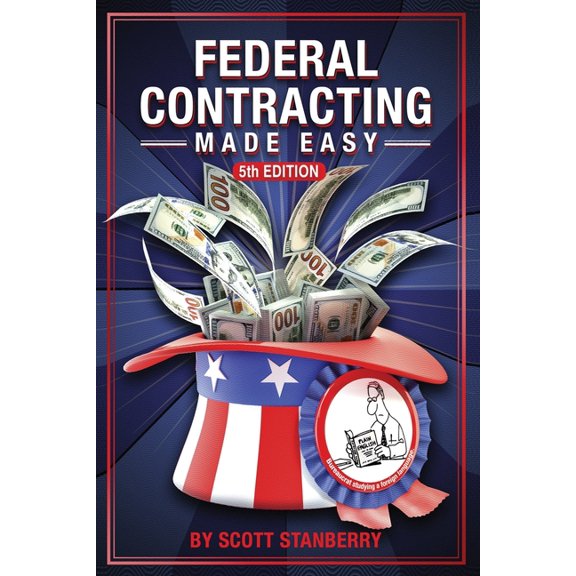 Pre-Owned Federal Contracting Made Easy, Fifth Edi Federal Contracting Made Easy, (Paperback)