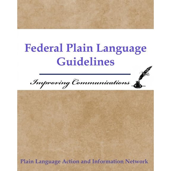 Federal Plain Language Guidelines: Improving Communications Paperback 1986407705 9781986407700 U.S. Government