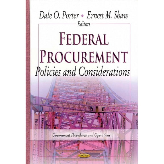 Federal Procurement : Policies and Considerations