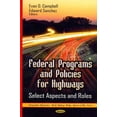thumbnail image 1 of Federal Programs and Policies for Highways : Select Aspects and Roles, 1 of 1