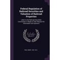 thumbnail image 1 of Federal Regulation of Railroad Securities and Valuation of Railroad Properties: Letter to the Railroad Securities Commission in Reply to Their Request for Information and Opinions Paperback Henry Fi, 1 of 1
