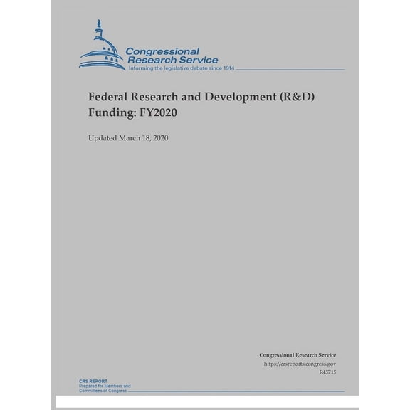 Federal Research and Development (R&D) Funding: FY2020 (Updated March 18, 2020) (Paperback)