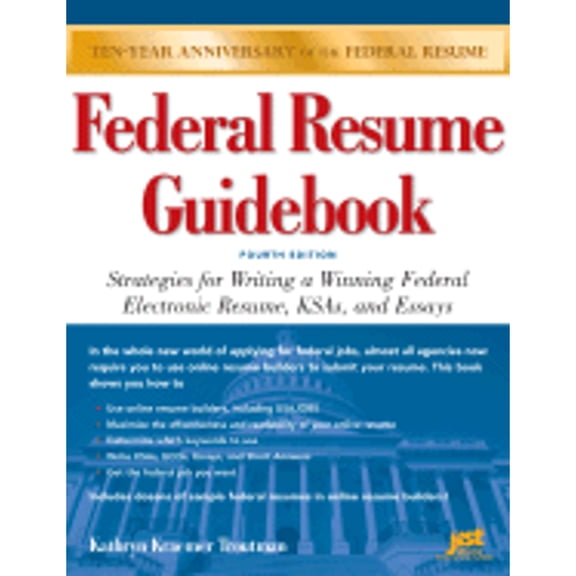 Pre-Owned Federal Resume Guidebook: Strategies for Writing a Winning Federal Electronic Resume, Ksa, and Essay (Federal Resume Guidebook: Write a Winning Federal Resume to Paperback