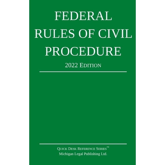 Federal Rules of Civil Procedure; 2022 Edition: With Statutory Supplement, (Paperback)