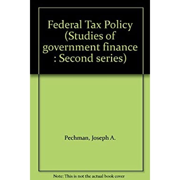 Pre-Owned Federal Tax Policy (Paperback) 9780815769774