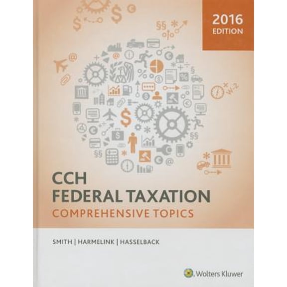Pre-Owned Federal Taxation 2016: Comprehensive Topics (Hardcover) 0808040715 9780808040712