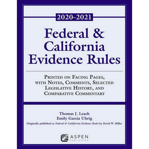 Federal and California Evidence Rules