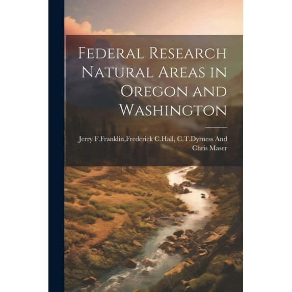 Federal research natural areas in oregon and washington