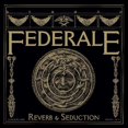 thumbnail image 1 of Federale - Reverb & Seduction - Music & Performance - Vinyl, 1 of 1