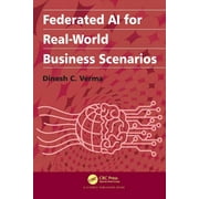 Federated AI for Real-World Business Scenarios, Hardcover