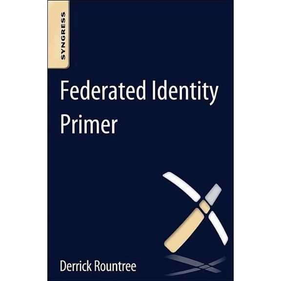 Federated Identity Primer, (Paperback)