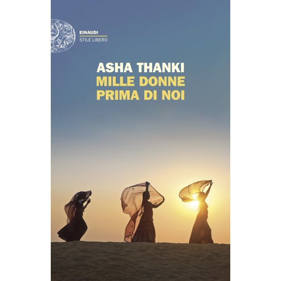 Federica Oddera,Asha Thanki Mille donne prima di noi (Einaudi. Stile libero) (Paperback)