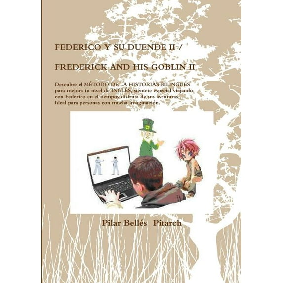 Federico Y Su Duende II / Frederick and His Goblin II, (Paperback)