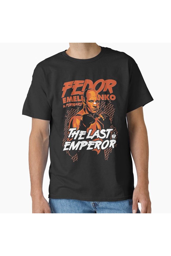 Fedor Emelianenko The Last Emperor MMA Fighter K24191 Unisex T-Shirt – Extended Sizes Up to 5XL