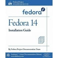 thumbnail image 1 of Pre-Owned Fedora 14 Installation Guide (Paperback) 1596822287 9781596822283, 1 of 1