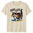 thumbnail image 1 of Feed Me And Tell Me I'M Cute Calico Cat T-Shirt Pet Pun Tee All Size S-5XL, 1 of 4
