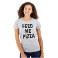 thumbnail image 1 of Feed Me Pizza Womens Slim Fit Graphic Tee Brisco Brands X, 1 of 5