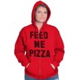 thumbnail image 1 of Feed Me Pizza Zip Up Hoodie Men's Women's Brisco Brands S, 1 of 1