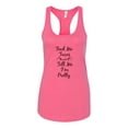 thumbnail image 1 of Feed Me Tacos I'm Pretty Ladies Racerback Tank Top-Hot Pink-xl, 1 of 4
