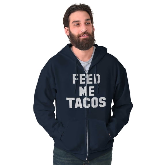 Feed Me Tacos Tuesday Mexican Food Zip Up Hoodie Men's Women's Brisco Brands L