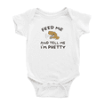 thumbnail image 1 of Feed Me and Tell Me I'm Pretty Cute Baby Clothing Bodysuits Boy Girl Unisex, 1 of 5