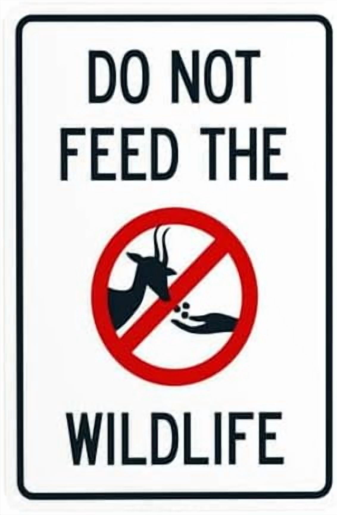 Do Not Feed Wildlife With Symbol Warning,Wildlife Security Metal Signs ...