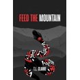 thumbnail image 1 of Feed the Mountain (Paperback), 1 of 1