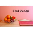 thumbnail image 1 of Feed the soul. Kitchen Quote Home Decor Vinyl Wall Decal - - Sticker 8x30 Inches, 1 of 1