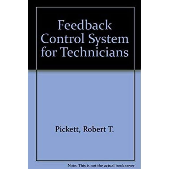 Pre-Owned Feedback Control Systems for Technicians 9780133139334 Used