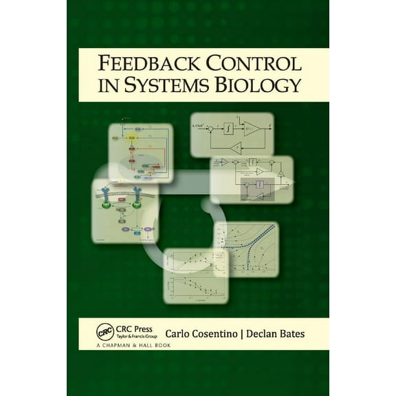 Feedback Control in Systems Biology, (Paperback)