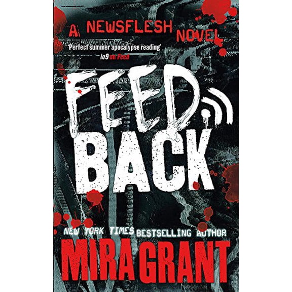 Feedback Mira Grant (Paperback)