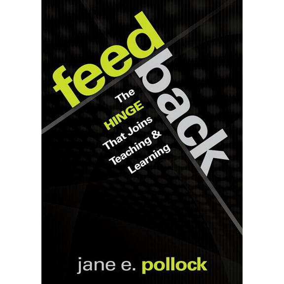 Feedback: The Hinge That Joins Teaching and Learning (Paperback)